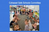 Cohasset Safe Schools Committee...CMHS Diversity Club to establish at least one multicultural event throughout the year. Promoting a Safe and Inclusive Culture Subcommittee: Benchmarks