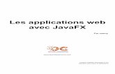 avec JavaFX Les applications web - Brains-Master · 2016-06-21 · tutoriel, je vous indiquerais les chapitres du tutoriel de cysboy sur le langage Java que vous devrez connaitre.