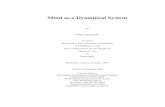 Mind as a Dynamical System - University of Waterlooceliasmi/Papers/eliasmith.1995...adaptive, nonlinear dynamical systems, whose complex subtleties cannot be captured by connectionist
