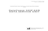DataComm 500F/AXR DATA SERVICE UNIT · 2007-05-23 · DATAPHONE Digital Service (DDS). The DataComm 500F/AXR is an autorate extended range DSU that pro-vides transmission and reception