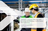 Valmet unique offering with process technology, automation and … · 2016-06-01 · 2) Automation 2013, 2014 and Q1/2015 figures are stand-alone figures based on Metso’sreported