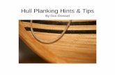 Hull Planking Hints & Tips.ppt - Ship Modelers Association...Deck Planking •The deck planking is relatively simple compared to the hull planking. The center ... •The rest of the