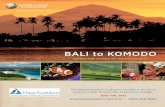 Bali ali to Kto KoModo - Mass Audubon · interaction, luxury accommodations and in-depth wildlife experiences Expertly-led daily wildlife excursions Ornithologist-guided excursion