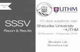 SSSV -10 days academic visit- - Shizuoka University...SSSV-10 days academic visit-Shizuoka University →UTHM 30 November –9 December 2014 Report & Results January 29 Murakami Lab