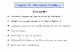 Chemistry 231. Physical Chemistry I Instructor: …molten salts What’s Special About Electrolyte Solutions ? thermodynamic properties of nonelectrolyte solution components are functions