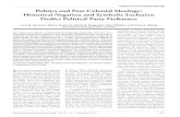 Politics and Post-Colonial Ideology Politics and Post ... · the political party preferences of the voting public (Rokeach, 1968; Jost, Federico & Napier, 2009). Consistent with this