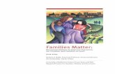 Families Matter - School of Lawlaw.ubalt.edu/centers/cfcc/pdfs/FamiliesMatterReport-UpdatedJune2… · Hooper & Jacobs, LLC Levine & Smith, LLC Law Office of Maryann E. Foley Schiller