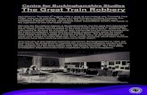 Centre for Buckinghamshire Studies The Great Train Robbery · The Train Robbers, by Malcolm Fewtrell (1964) The Great Train Robbery, by John Gosling and Dennis Craig (1964) The Robbers’
