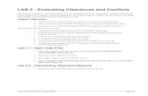 LAB 5 - Evaluating Clearances and Conflicts · LAB 5 - Evaluating Clearances and Conflicts This section covers how to evaluate design data for minimum clearances. Alignments, Surfaces