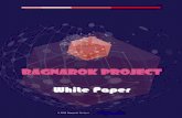 White Paper - Ragna Project · ability to provide for near-instant payments through SwiftTX. Ragnarok is a form of online digital money that can be easily transferred all around the