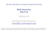 Web$Security: SSL/TLScourses.cs.washington.edu/courses/cse484/15sp/slides/cse...SSL/TLS:More$Details$ • SecureSocketsLayerandTransportLayerSecurity protocols’ – Same’protocoldesign,diﬀerent’crypto’algorithms