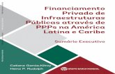 Public Disclosure Authorized Financiamento Privado de ... · e a estrutura de incentivos para investimentos em ativos de longo prazo. O financiamento internacional e as instituições