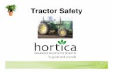 Tractor SafetyItems to inspect include: Fluid levels Guarding Lights Controls Gauges Safety items (seatbelt, fire extinguisher, first-aid kit) Preparing the operator: No loose fitting