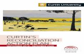 CURTIN’S RECONCILIATION ACTION PLAN · 2020-04-22 · Walking together: a message from the RAP Working Group convenors ..... 5 Advancing Reconciliation Australia’s strategic goals.....