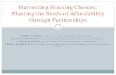 Harvesting Housing Choices: Planting the Seeds of ... · Recommended PROCESS PARTNERS ... Harvesting Housing Choices: Planting the Seeds of Affordability through Partnerships Author: