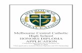 Melbourne Central Catholic High School HONORS DIPLOMA ... · Melbourne Central Catholic High School and Florida Institute of Technology Honors Diploma *This application includes Honors