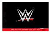 WWE INVESTOR PRESENTATION –JUNE 2016/media/Files/W/WWE/press...Microsoft PowerPoint - WWE Investor Presentation June 2016 SHORT Bernstein.pptx Author lkiernan Created Date 6/15/2016