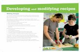 Developing and modifying recipesweightmanagement.hiirc.org.nz/assets/legacy/files... · The ingredient checklist on pages 33–34 can be used to ﬁ nd suitable ingredient substitutions.