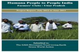 Humana People to People India · 2013-11-19 · Humana People to People India Project Report: July 2012 to June 2013!! Farmers’ Clubs - Uttar Pradesh !!! 2!!! Farmers’ Clubs -