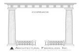 CORNICE - Architectural Fiberglass, Inc · CORNICE 8300 Bessemer Ave. * Cleveland, OH 44127-1839 * 216-641-8300 * Fax 216-641-8150 *