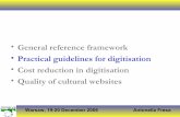 General reference framework Practical guidelines for ... · Warsaw, 19-20 December 2006 Antonella Fresa • General reference framework • Practical guidelines for digitisation •