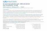 Coronavirus disease (COVID-19)...2020/06/30  · Coronavirus disease (COVID-19) Situation Report – 162 Data as received by WHO from national authorities by 10:00 CEST, 30 June 2020