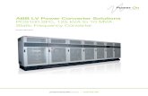 ABB LV Power Converter Solutions PCS100 SFC, 125 kVA to 10 ... · transformer AC Output 50/60 Hz CAN Bus Rectifier Rectifier DC link Inverter Inverter. Product overview The PCS100