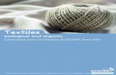 Textiles - ECOCERTinputs used in the textile industry (e.g. dyes, pigments, textile agents, and chemicals used in dyeing and finishing) for GOTS and ERTS standards. Over 3,000 references