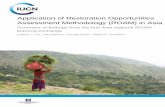 Application of Restoration Opportunities …...China: IUCN China Office 6. Myanmar: Ministry of Environment and Natural Resources, IUCN Myanmar Office, the Nature Conservancy (TNC)