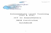 Intermediate Level Training (ST3 & ST4) CCT in ... - thebsa.infoIntermediate+Guide… · Birmingham School of Anaesthesia Website: . Intermediate Level Training Guidebook RCOA Curriculum