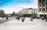 Mayor’s Transport Strategy · current and future challenges. 4 Travel in London Report 9 (page 63). tfl.gov.uk Future growth London’s success means that people want to live and