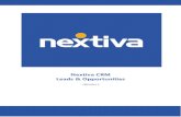 Nextiva CRM Leads & Opportunities...Leads in Nextiva CRM help sales agents and managers manage and qualify potential prospects and access key performance indicators at the speed of