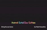 Animal Eats!:Zoo Edition - Amazon S3 · are names for animals” Took my niece and nephews to a petting zoo, while in the car they had their tablets with them Once we arrived, they