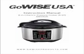 GW22620 - IM · The GoWISE USA GW22620 8-in-1 Electric Pressure Cooker is a new model of programmable pressure cooker. It is an 8-in-1 multi-function cooker: pressure cooker, rice