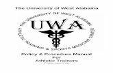Policy & Procedure Manual For Athletic Trainersat.uwa.edu/04PolicyProc.pdf · 2005-03-01 · The University of West Alabama Policy & Procedure Manual For Athletic Trainers 6th Edition,