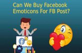 Can We Buy Facebook Emoticons For FB Post?