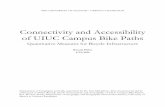 Connectivity and Accessibility of UIUC Campus Bike Paths Thesis_final...number of bicycles ridden on campus because registration is neither required nor promoted, but the community