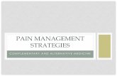 pain management strategies - AUA - Home · • Systematic review of 16 trials, massage therapy was effective for treating pain and anxiety compared to active comparators in surgical