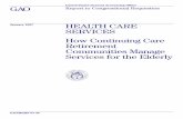 HEHS-97-36 Health Care Services: How Continuing Care ... · engaging in a wide range of CCRC activities. Recreational, educational, cultural, and volunteer activities are frequently