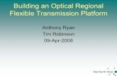 Building an Optical Regional Flexible Transmission Platform · Flexible Transmission Platform ... Scenario 2 Local Data Centres CWDM ... simultaneously on same fibre-optical signals