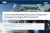 Connected Mobility Ecosystem Explorer – Concept and Agile ... · Software Engineering for Business Information Systems (sebis) Department of Informatics Technische Universität