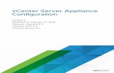 Configuration vCenter Server Appliance...vSphere Web Client such as joining the appliance to an Active Directory domain, managing the services that are running in the vCenter Server
