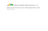Microsoft Dynamics AX 2009 Upgrade Guide · Prepare Axapta 3.0 data for upgrade to Dynamics AX 2009 ... The Upgrade Guide contains information that will help you be successful in