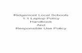 Ridgemont Local Schools 1:1 Laptop Policy Handbook And ......the tools and resources the 21st century requires. Ridgemont is committed to providing a 21st century learning environment
