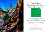 Your Sedona Photography Workshop Information Booklet€¦ · Your 8 hour Sedona Photography Workshop What makes your workshop different from most photography tours We have been on
