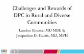 DPC Summit 2017: Challenges and Rewards of DPC in Rural ... · • B.S. in Biology – Paine College 1991 ... • Maintain active social media accounts ... • Cater your marketing