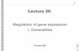281 Lec20 2019 - HAGeneticshagenetics.org/hh/wp-content/uploads/2019/09/281_Lec20_2019.pdf• Understand the the importance of the regulation of gene expression. • Understand when