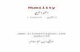 Humility - IslamHouse.com€¦  · Web viewHumility can guide us to Paradise, just as its opposite, arrogance, kibr in Arabic, can only lead us into Hell. It is Satan’s arrogance