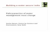 Policy-practice of water management must change in... · But investment is notsustainable. Take drinking water Water maths: 200,000 problem villages in 1970s minus 200,000 problem