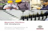 Bureau Veritas Oil Analysis · 2018-02-24 · 2 Bureau Veritas - Oil Analysis Global Capabilities and Customer Review Bureau Veritas’ global network of state-of-the-art testing
